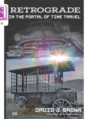 海外直订Retrograde: In the Portal of Time Travel 逆行：在时间旅行的传送门