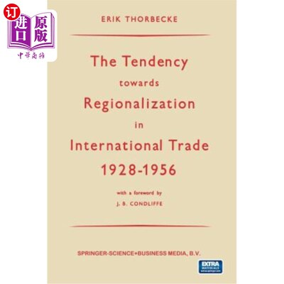 海外直订The Tendency Towards Regionalization in International Trade 1928-1956 国际贸易区域化倾向1928-1956