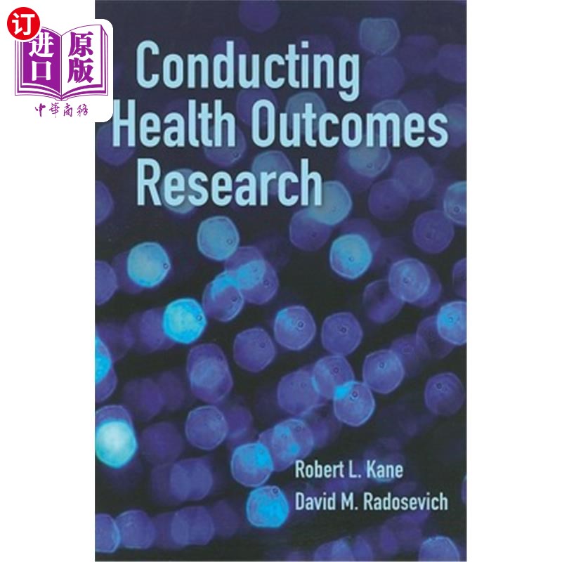 海外直订医药图书Conducting Health Outcomes Research 开展健康结果研究