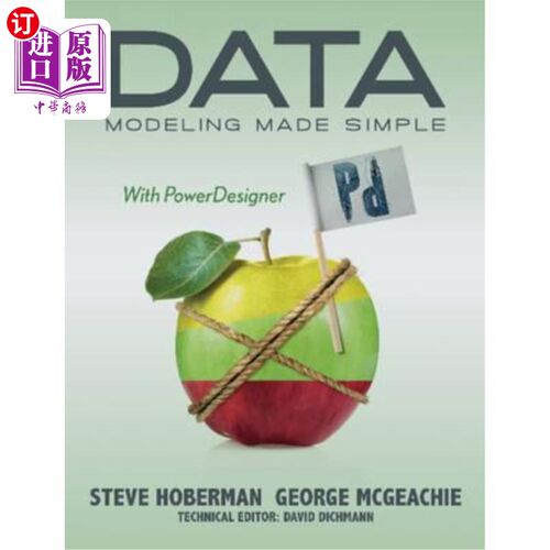 海外直订Data Modeling Made Simple with PowerDesigner 使用PowerDesigner简化数据建模