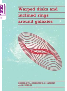 海外直订Warped Disks and Inclined Rings Around Galaxies 星系周围的扭曲圆盘和倾斜环