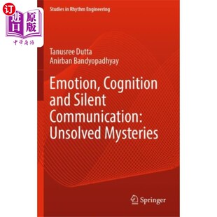 Silent and Communication Uns... 认知和无声交流：未解之谜 海外直订Emotion 情感 Cognition