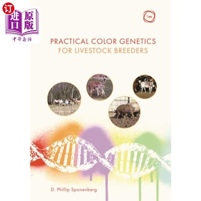 海外直订医药图书Practical Color Genetics for Livestock Breeders 家畜育种实用颜色遗传学