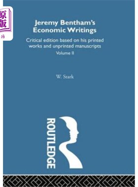 海外直订Jeremy Bentham's Economic Writings: Volume Two 杰里米·边沁的经济著作：第二卷