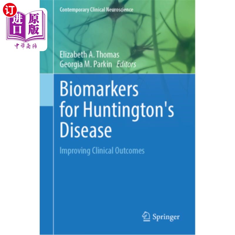 海外直订医药图书Biomarkers for Huntington's Disease: Improving Clinical Outcomes 亨廷顿舞蹈病的生物标志物:改善临床