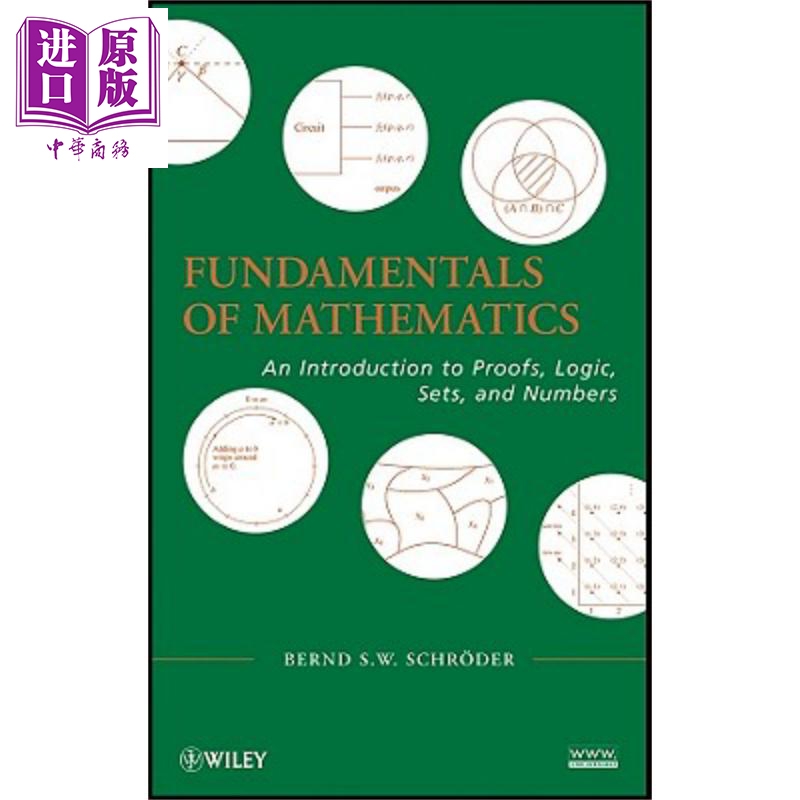 现货 数学基础 证明 逻辑 集和数字简介 Fundamentals Of Mathematics 英文原版 Bernd Schroder 【中商原版】wiley