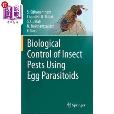 海外直订Biological Control of Insect Pests Using Egg Parasitoids 利用卵寄生蜂进行害虫生物防治