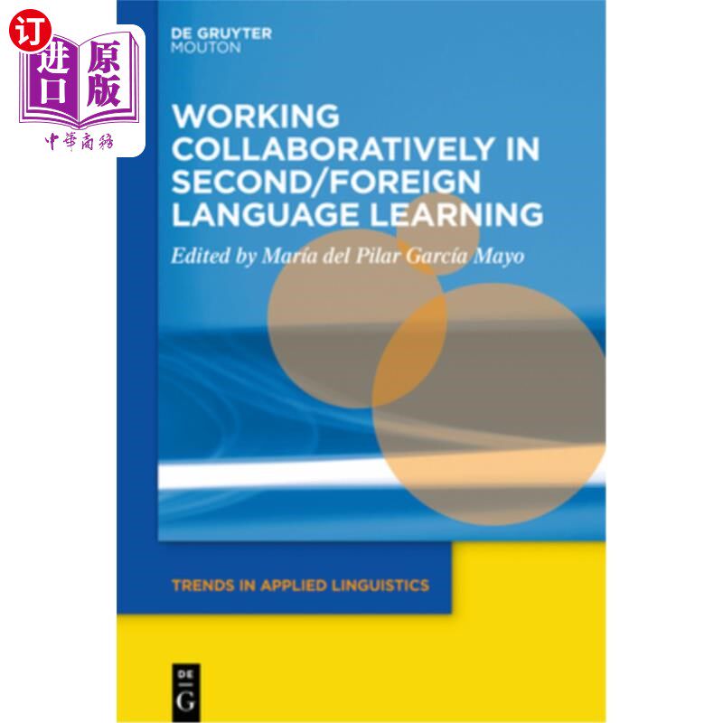 海外直订Working Collaboratively in Second/Foreign Language Learning 在第二语言/外语学习中协同工作
