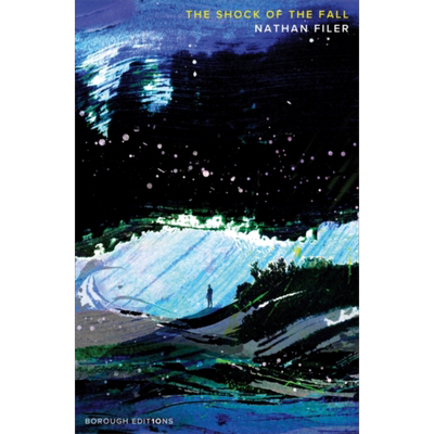 预售 坠落之愕 The shock of the fall Borough edition 英文原版 Nathan Filer 南森法勒 世界现当代文学【中商原版】