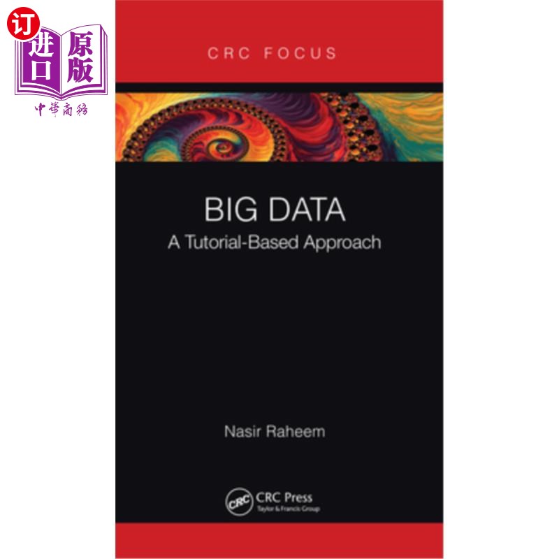海外直订Big Data: A Tutorial-Based Approach 大数据:基于教程的方法