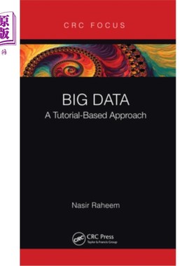 海外直订Big Data: A Tutorial-Based Approach 大数据:基于教程的方法