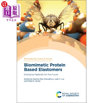 海外直订Biomimetic Protein Based Elastomers 基于仿生蛋白质的弹性体