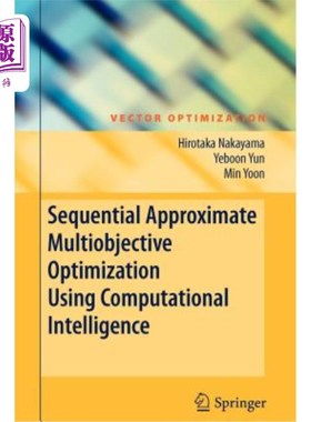 海外直订Sequential Approximate Multiobjective Optimization Using Computational Intellige 基于计算智能的序贯近似多目