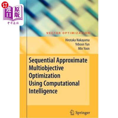 海外直订Sequential Approximate Multiobjective Optimization Using Computational Intellige 基于计算智能的序贯近似多目