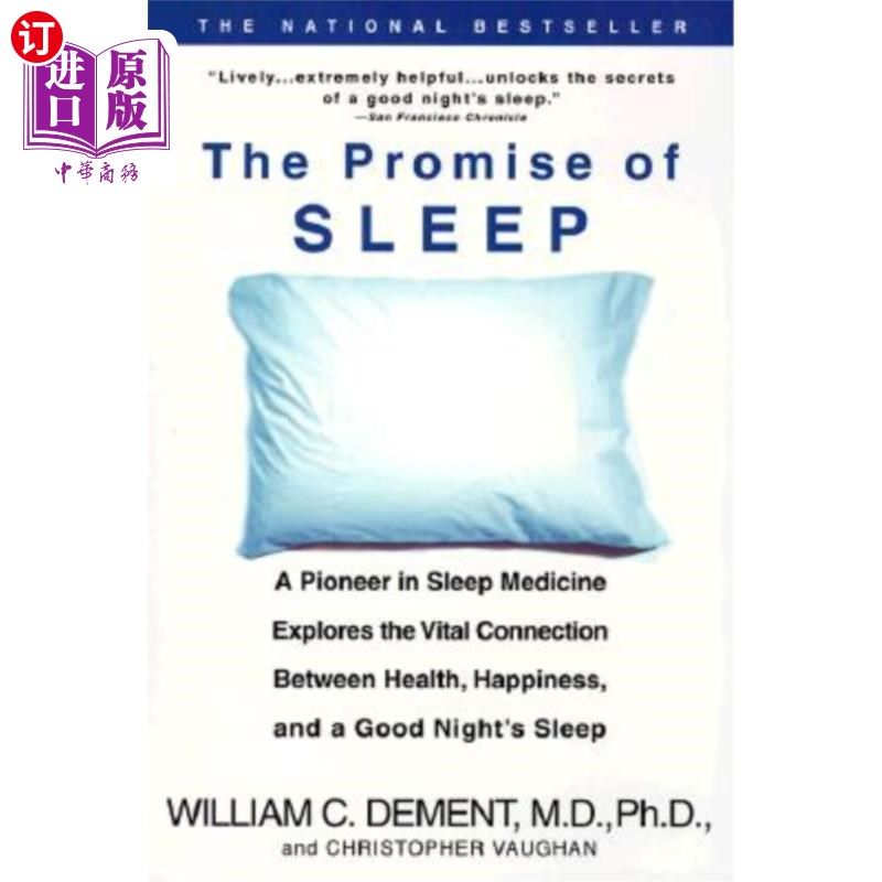 海外直订医药图书The Promise of Sleep: A Pioneer in Sleep Medicine Explores the Vital Connection  《睡眠的承诺:睡眠