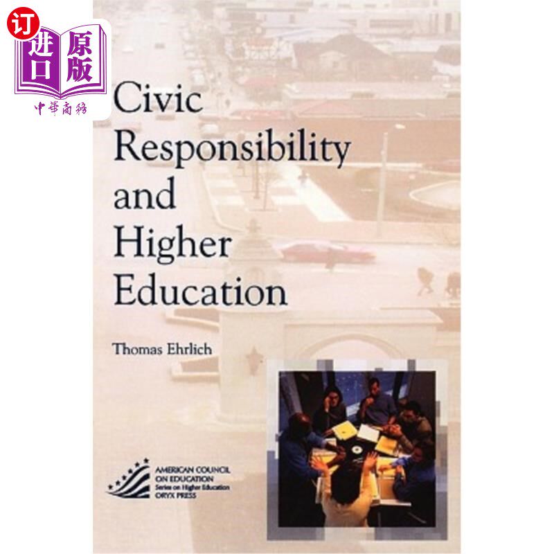 海外直订Civic Responsibility and Higher Education 公民责任与高等教育