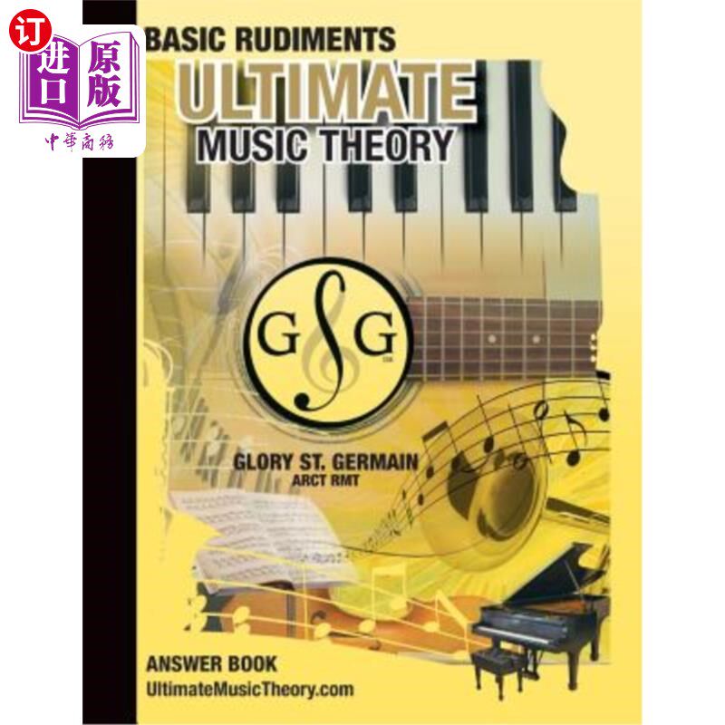 海外直订Basic Rudiments Answer Book - Ultimate Music Theory: Basic Music Theory Answer B 基本入门答卷-终极音乐理论