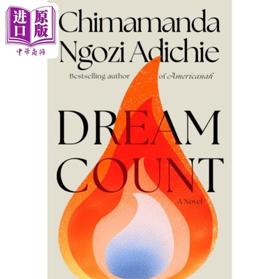 梦之数 Dream Count A Novel 英文原版 CHIMAMANDA NGOZI ADICHIE 美国尼日利亚旅行作家【中商原版】