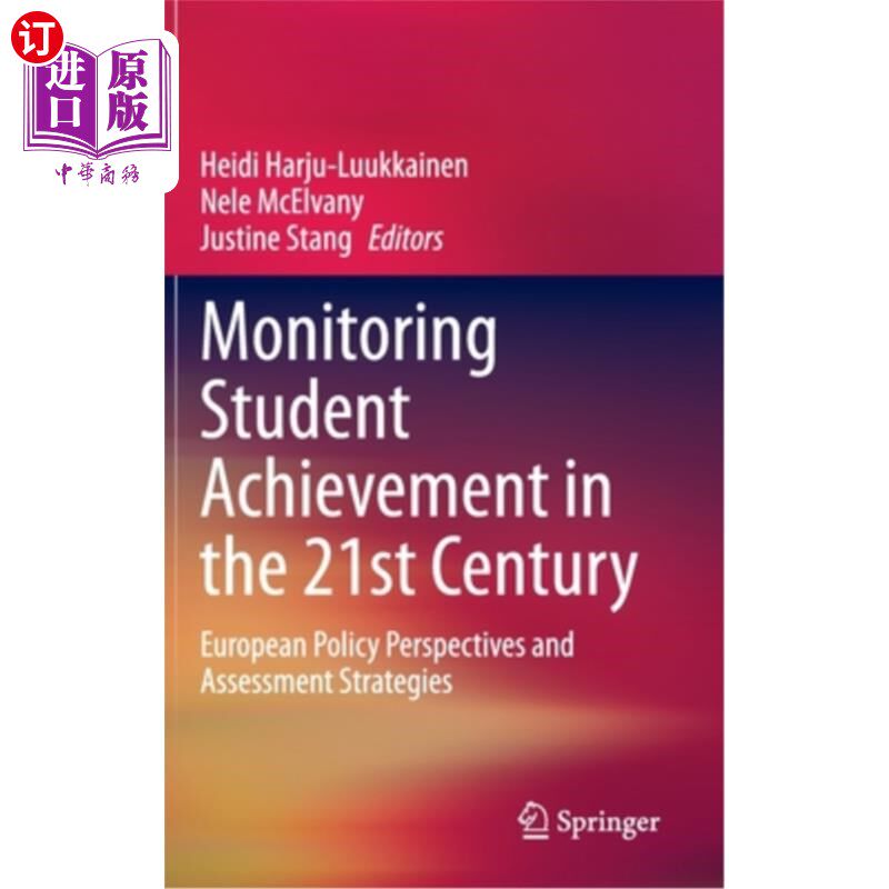 海外直订Monitoring Student Achievement in the 21st Century: European Policy Perspectives 21世纪监控学生成绩:欧洲政