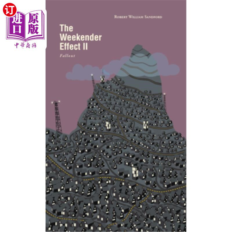 海外直订The Weekender Effect II: Fallout 周末效应2:辐射