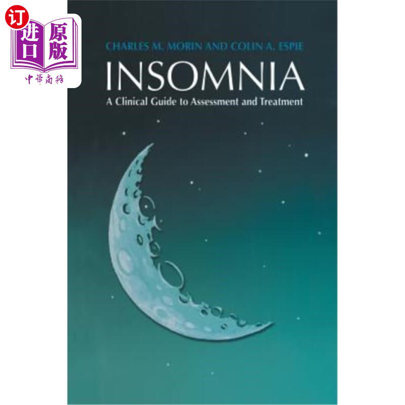 海外直订医药图书Insomnia: A Clinical Guide to Assessment and Treatment 失眠:评估和治疗的临床指南