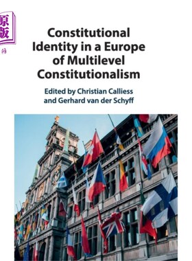 海外直订Constitutional Identity in a Europe of Multileve... 多层次宪政欧洲的宪法认同