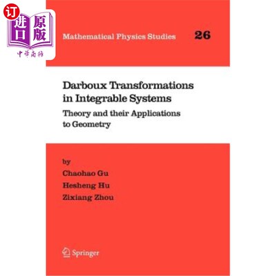 海外直订Darboux Transformations in Integrable Systems: Theory and Their Applications to