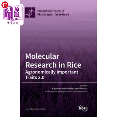 海外直订Molecular Research in Rice: Agronomically Important Traits 2.0 水稻分子研究:重要农艺性状2.0