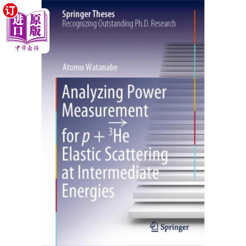 海外直订Analyzing Power Measurement for p + 3He Elastic ... 中能p + 3He弹性散射功率测量分析