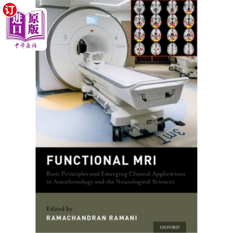 海外直订医药图书Functional MRI: Basic Principles and Emerging Clinical Applications for Anesthes 功能磁共振成像:麻