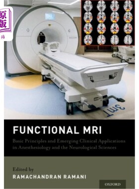 海外直订医药图书Functional MRI: Basic Principles and Emerging Clinical Applications for Anesthes 功能磁共振成像：麻