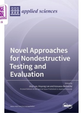 海外直订Novel Approaches for Nondestructive Testing and Evaluation 无损检测与评估的新方法