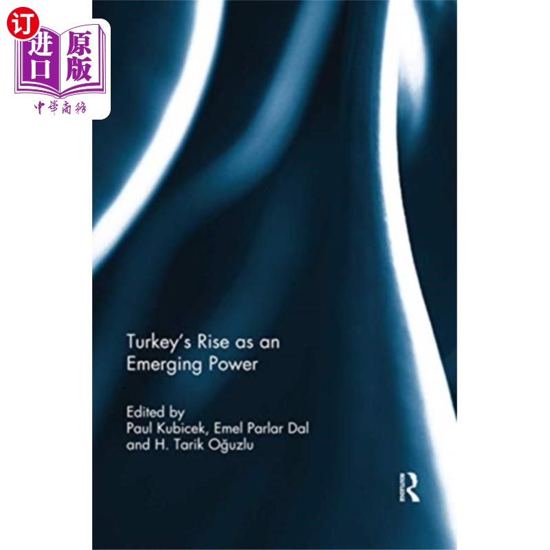 海外直订Turkey's Rise as an Emerging Power 土耳其作为新兴大国的崛起