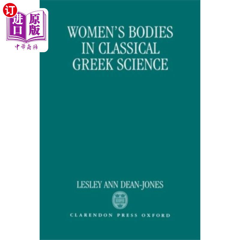 海外直订Women's Bodies in Classical Greek Science 古希腊科学中的女性身体