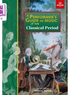 海外直订Performer's Guide to Music of the Classical Peri... 古典时期音乐演奏者指南