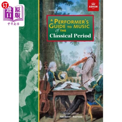 海外直订Performer's Guide to Music of the Classical Peri... 古典时期音乐演奏者指南