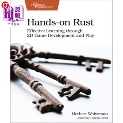 海外直订Hands-On Rust: Effective Learning Through 2D Game Development and Play 《Rust》:通过2D游戏开发和体验有效学
