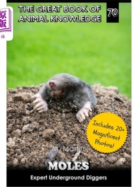 海外直订Moles: Expert Underground Diggers 鼹鼠：地下挖掘专家