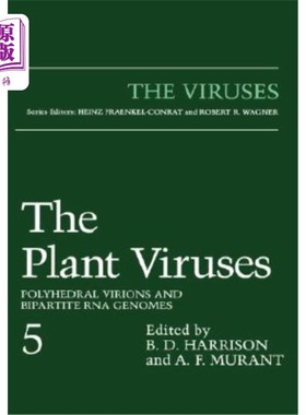海外直订The Plant Viruses: Polyhedral Virions and Bipartite RNA Genomes 植物病毒:多面体病毒粒子和二部RNA基因组
