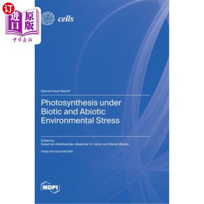 海外直订Photosynthesis under Biotic and Abiotic Environmental Stress 生物和非生物环境胁迫下的光合作用