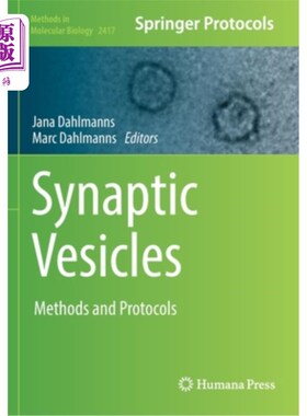 海外直订医药图书Synaptic Vesicles: Methods and Protocols 突触囊泡:方法和协议