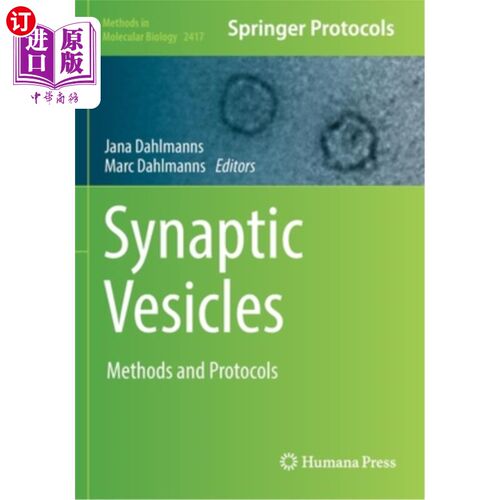 海外直订医药图书Synaptic Vesicles: Methods and Protocols 突触囊泡:方法和协议