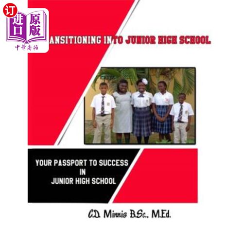 海外直订Transitioning Into Junior High School: Your Passport for Surviving Junior High S 过渡到初中：你在初中求生的