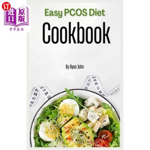 海外直订医药图书Easy PCOS Diet Cookbook: Simple and Tasty Recipes for Managing Polycystic Ovary  易多囊卵巢综合征饮