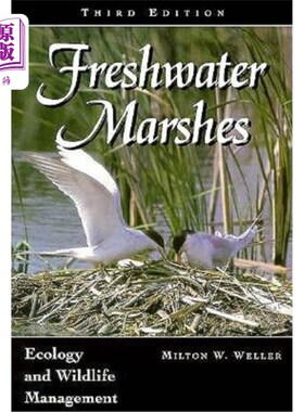 海外直订Freshwater Marshes: Ecology and Wildlife Management Volume 1 淡水沼泽:生态学和野生动物管理第1卷