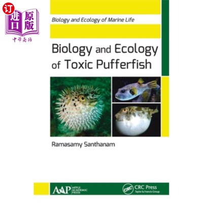 海外直订医药图书Biology and Ecology of Toxic Pufferfish 有毒河豚的生物学与生态学