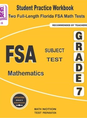 海外直订FSA Subject Test Mathematics Grade 7: Student Practice Workbook + Two Full-Lengt FSA科目测试数学7年级：学生