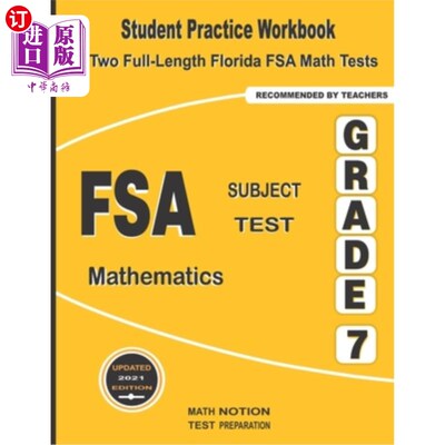 海外直订FSA Subject Test Mathematics Grade 7: Student Practice Workbook + Two Full-Lengt FSA科目测试数学7年级：学生