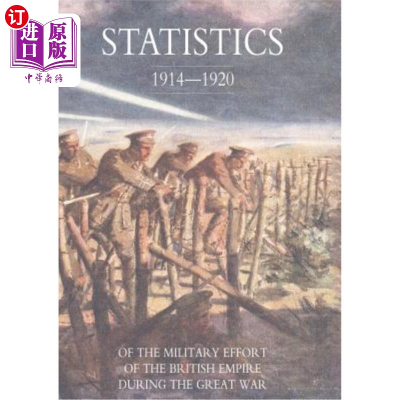 海外直订Statistics of the Military Effort of the British Empire During the Great War 191 1914-1920年-封面