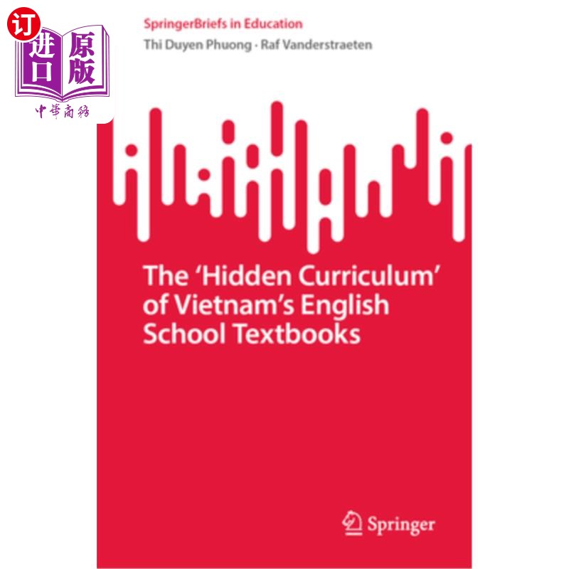海外直订The 'Hidden Curriculum' of Vietnam's English School Textbooks 越南英语学校教科书中的“隐性课程”